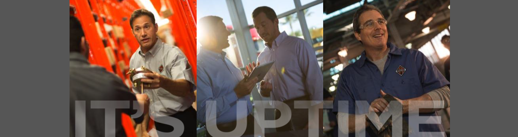 Triptych image of International® employees in action and text that says, "IT'S UPTIME"